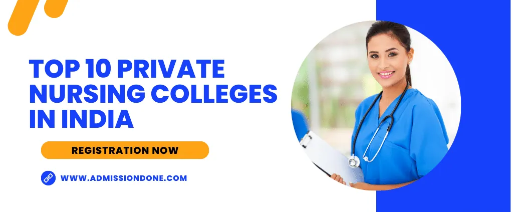 top 10 private nursing colleges in india